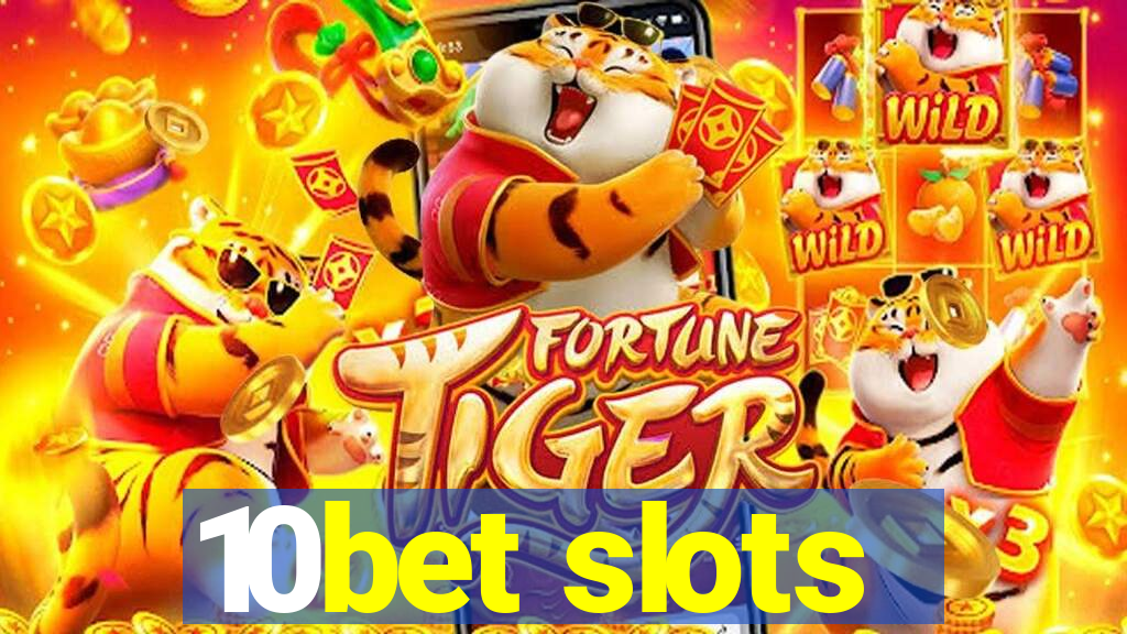 10bet slots